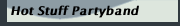 Hot Stuff Partyband